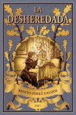 La desheredada I (eBook, ePUB)