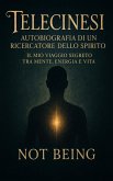 Telecinesi: Autobiografia di un Ricercatore dello Spirito (Awakening) (eBook, ePUB)