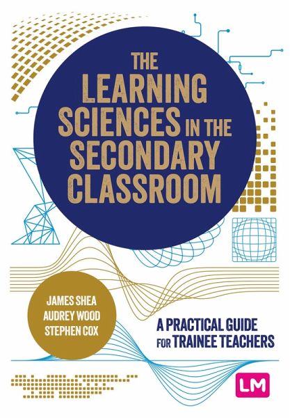 The Learning Sciences in the Secondary Classroom (eBook, ePUB)