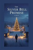 The Silver Bell Promise (eBook, ePUB)