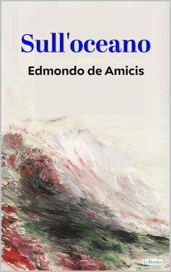 Sull'oceano (eBook, ePUB) - de Amicis, Edmondo