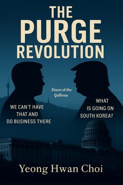 The Purge Revolution : Dawn at the Gallows (eBook, ePUB) - Choi, Yeong Hwan