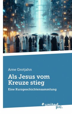 Cover Als Jesus vom Kreuze stieg (eBook, ePUB)