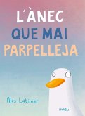 L'ànec que mai parpelleja (eBook, ePUB)