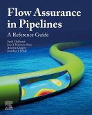 Flow Assurance in Pipelines (eBook, ePUB)