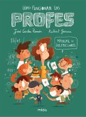 Cómo funcionan los profes. Manual de instrucciones. (eBook, ePUB)