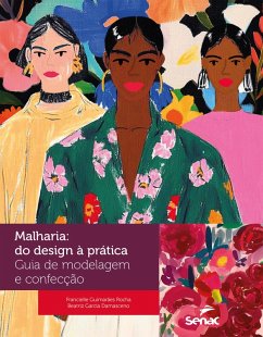 Malharia: do design à prática (eBook, ePUB) - Rocha, Francielle Guimarães; Damasceno, Beatriz Garcia