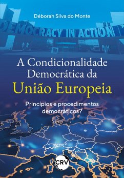Cover A condicionalidade democrática da união europeia (eBook, ePUB)