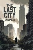 The Last City: Volume 2 (eBook, ePUB)