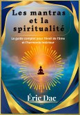 Les mantras et la spiritualité (eBook, ePUB) Les mantras et la spiritualité (eBook, ePUB)