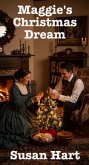 Maggie's Christmas Dream (eBook, ePUB) Maggie's Christmas Dream (eBook, ePUB)