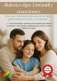 Diabetes Tipo 2 Infantil y Emociones (eBook, ePUB)