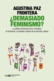 ¿Demasiado feminismo? (eBook, ePUB)