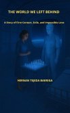 The world we left Behind (eBook, ePUB)