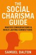 The Social Charisma Guide: Master... - Bild 1