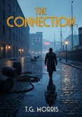 The Connection (A William Silas Walker Murder mystery Series, #2) (eBook, ePUB)