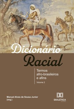 Dicionário racial (eBook, ePUB) - Junior, Manuel Alves de Sousa