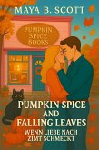 Pumpkin Spice and Falling Leaves (eBook, ePUB)