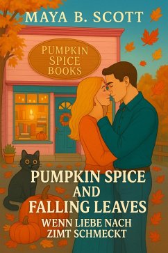 Cover Pumpkin Spice and Falling Leaves (eBook, ePUB)