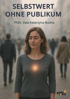 Selbstwert ohne Publikum (eBook, PDF)
