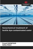Sonochemical treatment of textile dye-contaminated water Sonochemical treatment of textile dye-contaminated water