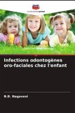 Infections odontogènes oro-faciales chez l'enfant