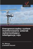 Energooszcz¿dny system monitorowania usterek wykorzystuj¿cy inteligencj¿ roju
