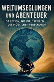 Weltumsegelungen und Abenteuer