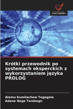 Cover Krótki przewodnik po systemach eksperckich z wykorzystaniem j¿zyka PROLOG