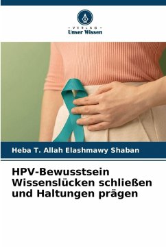 Cover HPV-Bewusstsein Wissenslücken schließen und Haltungen prägen