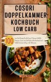 Cosori Doppelkammer Kochbuch Low Carb
