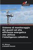 Sistema di monitoraggio dei guasti ad alta efficienza energetica che utilizza l'intelligenza collettiva