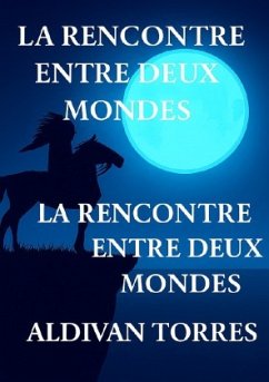 La Rencontre Entre Deux Mondes