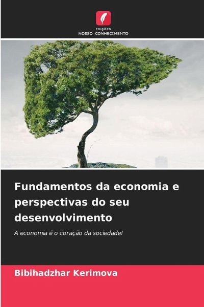Fundamentos da economia e perspectivas do seu desenvolvimento