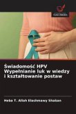 ¿wiadomo¿¿ HPV Wype¿nianie luk w wiedzy i kszta¿towanie postaw