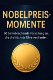 Nobelpreis-Momente Nobelpreis-Momente