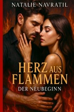 Herz aus Flammen - Der Neubeginn