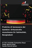 Pratiche di benessere dei bambini: Orfanotrofio musulmano Sir Salimullah, Bangladesh Pratiche di benessere dei bambini: Orfanotrofio musulmano Sir Salimullah, Bangladesh