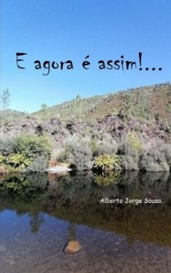 E agora é assim!... - Sousa, Alberto Jorge