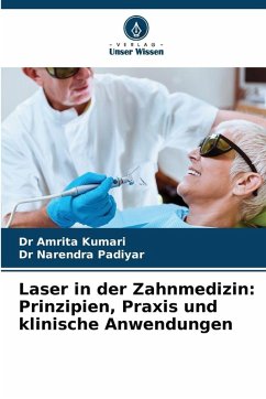 Cover Laser in der Zahnmedizin: Prinzipien, Praxis und klinische Anwendungen