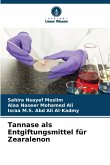 Tannase als Entgiftungsmittel für Zearalenon