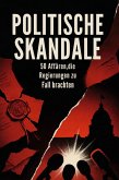 Politische Skandale