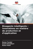 Bioagents intelligents : Innovations en matière de production et d'application