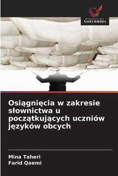 Cover Osi¿gni¿cia w zakresie s¿ownictwa u pocz¿tkuj¿cych uczniów j¿zyków obcych
