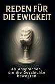 Reden für die Ewigkeit