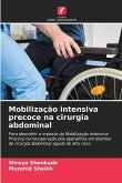 Mobilização intensiva precoce na cirurgia abdominal