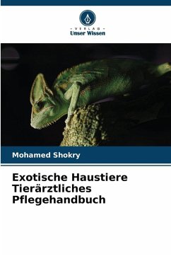 Cover Exotische Haustiere Tierärztliches Pflegehandbuch