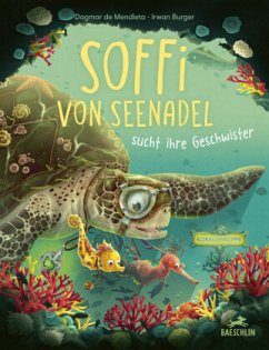 Soffi von Seenadel sucht ihre Geschwister - de Mendieta, Dagmar