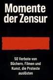 Momente der Zensur Momente der Zensur