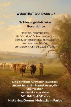 WUSSEST DU, DASS ...? Schleswig-Holsteins Geschichte